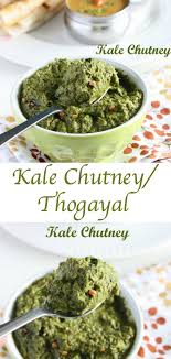 Kale Chutney Kale Thogayal Chutney Recipe Recipe Chutney Recipes Vegetarian Food List Recipes