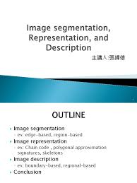 Image Segmentation Representation And Description Ppt Image Segmentation Imaging
