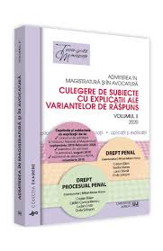Institutul național al magistraturii este o instituție publică cu personalitate juridică, aflată în coordonarea consiliului superior al magistraturii care funcționează în baza legii nr. Admiterea In Magistratura Si In Avocatura Drept Penal Drept Procesual Penal Vol 2 2020 Mihai Adrian Hotca Libris