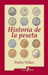 HISTORIA DE LA PESETA - PEDRO VOLTES BOU - 9788435026338