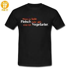 Fleisch Vegetarier Spruche Manner T Shirt Von Spreadshirt L Schwarz T Shirts Mit Spruch Lustige Und Coole T Shirts Funn Shirts T Shirt Spruche T Shirt