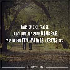 Visual Statements Falls Du Mich Fragst Ja Ich Bin Unfassbar Dankbar Dass Du Ein Teil Meines Lebens Bist S Zitat Familie Freundschaft Zitate Spruche Zitate