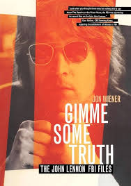 Gimme Some Truth: The John Lennon FBI Files: Wiener, Jon: 9780520222465:  Amazon.com: Books