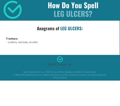 Correct Spelling For Leg Ulcers Infographic Spellchecker Net