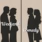Weekend Comedy
