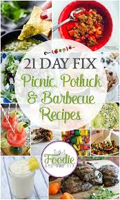 21 Day Fix Picnic Potluck And Barbecue Recipes Idee Repas Recette Recette Sante