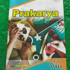 Pelajaran prakarya kelas 8 semester 1 sebanyak banyaknya brainly co id. Buku Lembar Kerja Siswa Lks Prakarya Untuk Smp Mts Kelas 8 Semester 1 Shopee Indonesia
