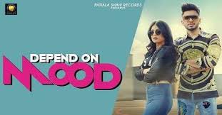 Depend On Mood Punjabi Song Jinder Deol Ft Gurlej Akhtar Mp3 Download 2019 Depend On Mood Mp3 Song Songs Mp3 Song Mp3 Song Download