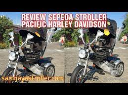 Review Sepeda Stroller Pacific Harley Davidson Samijaya Stroller Youtube