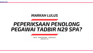 Maybe you would like to learn more about one of these? Markah Lulus Penolong Pegawai Tadbir Kerja Kosong Kerajaan