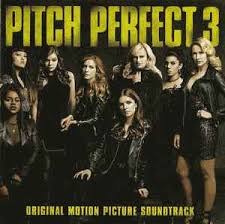 Best musical 2017, comedy, music. Pitch Perfect 3 Original Motion Picture Soundtrack Discogs