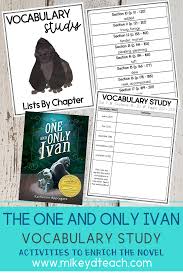 The One And Only Ivan Vocabulary Study Distance Learning In 2020 Reading Response Journals Vocabulary Reading Workshop