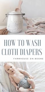 how to wash cloth diapers my simple