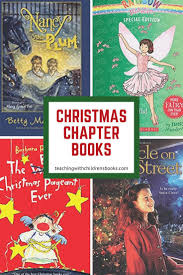 30 Christmas Chapter Books The Whole Family Will Enjoy Chapter Books Books Christmas Books