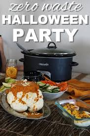 How To Throw A Zero Waste Halloween Party Going Zero Waste Zero Waste Holiday Halloween Party Zero Waste