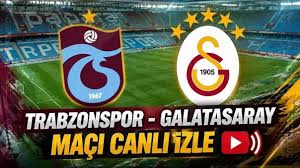 TRABZONSPOR - GALATASARAY MAÇI CANLI İZLE BEIN SPORTS 1 ŞİFRESİZ | Süper Lig Galatasaray Trabzonspor derbi maçı canlı yayın bilgileri — CNN Türk