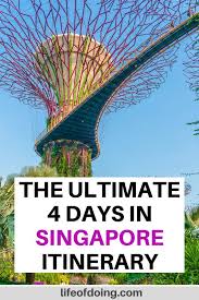 4 Days In Singapore Itinerary What To Do On Your First Visit In 2020 Singapore Itinerary Singapore Travel Travel Destinations Asia