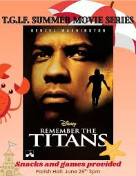 Join the T.G.I.F youth ministry for our summer movie series 🍿 We kick it  off with "Remember the Titans"