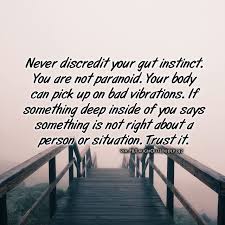 I Always Trust My Instincts