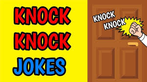 The sound of a sharp blow on a hard surface. Best Knock Knock Jokes Of All Time That Kids Love Parents Tolerate