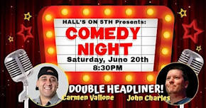 HALL'S ON 5TH COMEDY NIGHT - Headliner: John Charles
