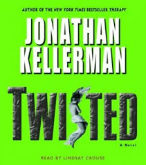 We looked at all of the books authored by j. Listen Free To Twisted A Novel By Jonathan Kellerman With A Free Trial
