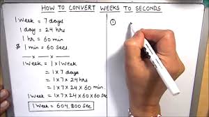 How To Convert Week To Seconds Converting Week To Seconds Weeks To Seconds Youtube Converter Math Videos Week