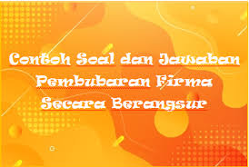 Pada postingan ini kita membahas contoh soal gaya listrik / hukum coulomb dan penyelesaiannya atau pembahasannya. Contoh Soal Dan Jawaban Pembubaran Firma Secara Berangsur Rafinternet