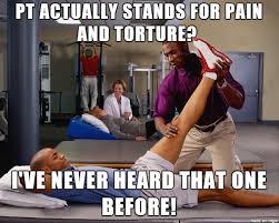 Although beneficial, physical therapy isn't. Just Pt Things Album On Imgur