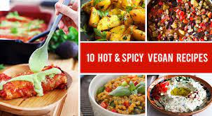 10 Hot Spicy Vegan Recipes Gourmandelle Spicy Vegan Recipes Vegan Recipes Vegetarian Vegan Recipes