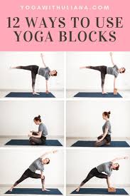 12 Ways To Use Yoga Blocks Yoga Block Yoga For Beginners Cool Yoga Poses