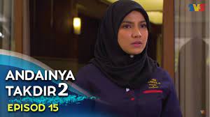 Tv3malaysia official 15.811 views2 years ago. Highlight Episod 15 Andainya Takdir 2 Youtube