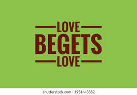 Love Begets Love Images Stock Photos Vectors Shutterstock
