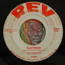 HEAR Ted Newman 45 Plaything