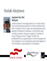 Terengganu jalan putra a/2,taman bandar putra no 17,ground floor & first floor. Fillable Online Noriaki Akazawa Is Managing Director Of A Major Shrimp Fax Email Print Pdffiller