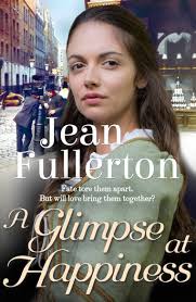 A Glimpse at Happiness (East End Nolan Family #2) by Jean Fullerton