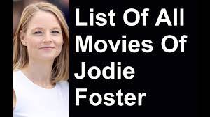 Jodie Foster Movies Tv Shows List Youtube