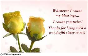 When I Count My Blessings I Count You Twice Meaning In Hindi A Sister Is A Blessing Family To Make Your Sister Feel Special Please Click Here Sister In Law Quotes Beautiful Birthday Cards Sisters