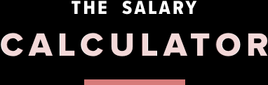 The Salary Calculator 2019 2020 Tax Calculator