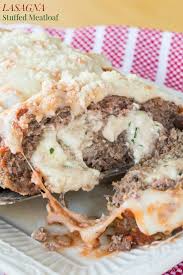 Lasagna Stuffed Meatloaf In 2020 Favorite Pasta Recipes Ultimate Comfort Food Recipes