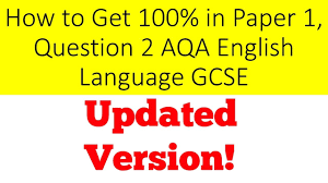 Each question assesses ao1, ao2, ao3 and ao4. How To Answer Paper 2 Question 2 English Language