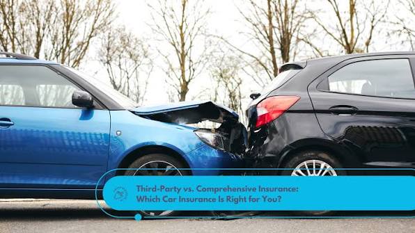 Third-Party vs. Comprehensive Insurance: Which Insurance Is Right for You?