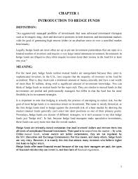 Hedge funds have a reputation for being somewhat mysterious, and at times controversial. Doc Final Hedge Management Project Nidhi Mehta Academia Edu