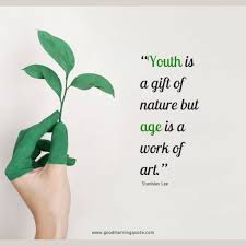 Happiness is not something ready made. Powerful Youth Quotes That Can Make The World Better Good Morning Quote