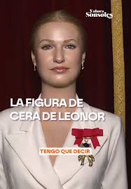 Museo De Cera Presenta Nueva Figura De La Princesa Leonor