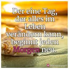 Sprüche Die Bei Einem Neuanfang Mut Machen