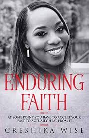 Enduring Faith: Wise, Creshika: 9798600642126: Amazon.com: Books