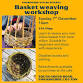 Willow Basket Weaving Workshop event image