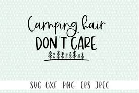 Free camping svg, dxf, jpg, eps, & png file. 59 Camp Svg Designs Graphics