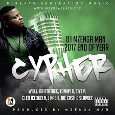 Dj Mzenga Man 2017 Cypher Ft Willz Driftatrek Tommy D Tiye P Cleoicequeen Jay Nash Jaecash Slapdee Mp3